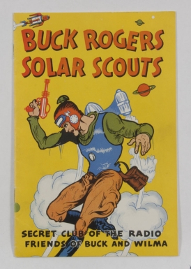 "Buck Rogers Solar Scouts—Secret Club of the Radio—Friends of Buck and Wilma"