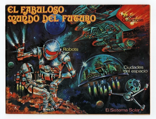 "El Fabuloso Mundo del Futuro [The Fabulous World of the Future]"