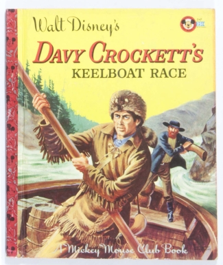 "Davy Crockett's Keelboat Race—Mickey Mouse Club Book"