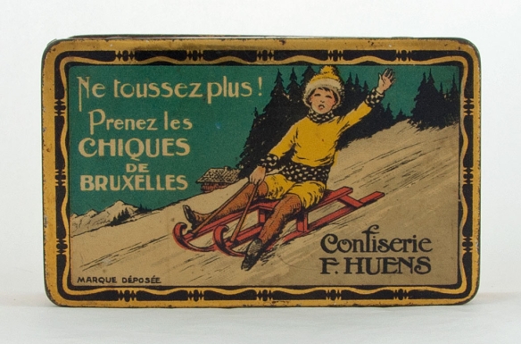 "Ne Toussez Plus—Prenez les Chiques de Bruxelles [Don't Cough Anymore—Take the Chiques de Bruxelles]